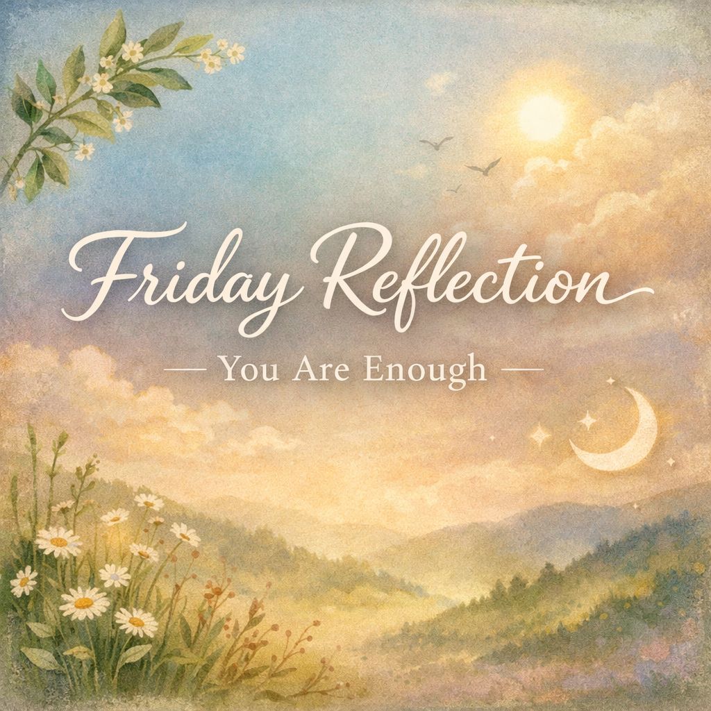 🪞Friday Reflection: A Small Reminder Before You&nbsp;Go